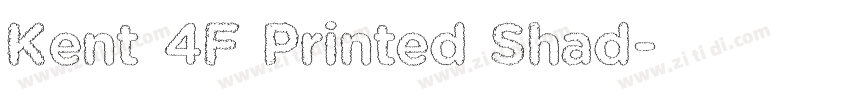 Kent 4F Printed Shad字体转换
